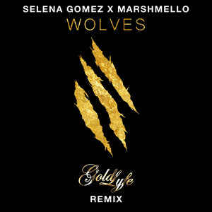 Marshmello & Selena Gomez - Wolves (Goldlyfe Remix)